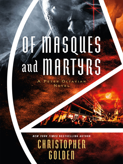 Title details for Of Masques and Martyrs by Christopher Golden - Available